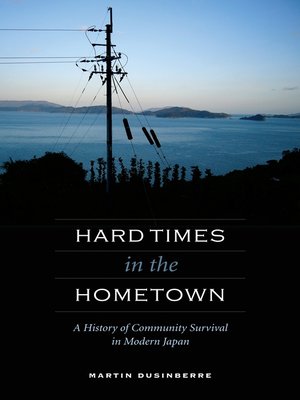 cover image of Hard Times in the Hometown